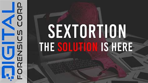 digital forensics corp sextortion reviews  This dangerous form of blackmail is, unfortunately, becoming increasingly popular amongst online criminals